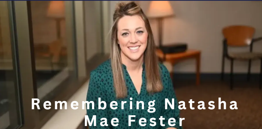 Remembering Natasha Mae Fester